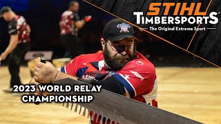 2023 STIHL TIMBERSPORTS® World Relay Championships by STIHLTIMBERSPORTS 1,177 views 2 weeks ago 20 minutes