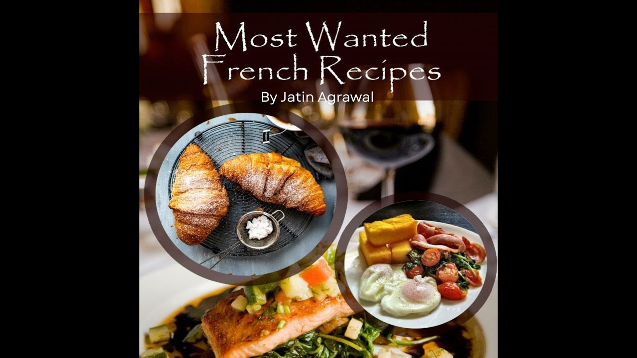Most Wanted French Recipes