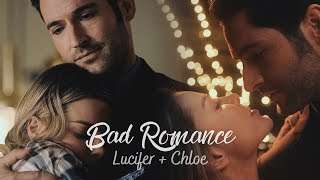 Lucifer + Chloe || Bad Romance