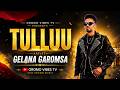Gelana Garomsa TULLUU New Oromo Music 2026 Oromo Vibes TV 