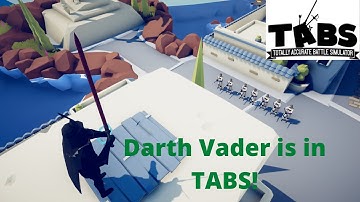 I Created Darth Vader in TABS and Turned Out to be Super Epic