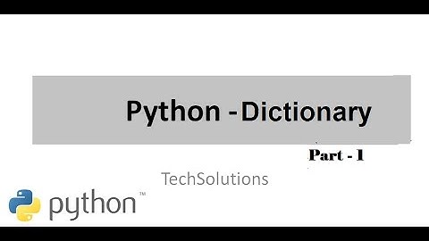 Python Dictionaries- Part 1