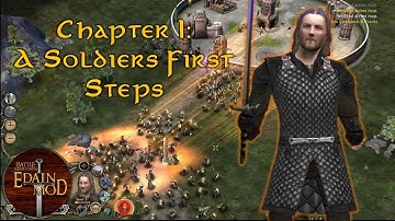 Edain Mod Story - A Soldiers First Steps