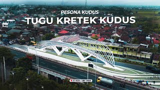 Pesona Keindahan Gerbang  ' KUDUS KOTA KRETEK ' JAWA TENGAH 4K