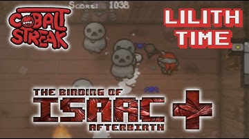 Afterbirth+ Unlocks #14 - Lilith Time - Cobalt Streak