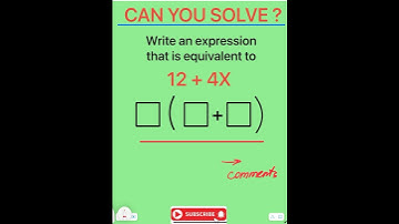 WRITE AN EXPRESSION THAT IS EQUIVALENT #maths #youtubeshorts #shortvideo #school #shorts