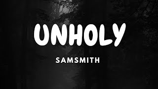 Download Mp3 Sam Smith Unholy ft Kim Petras lyrics lyrics samsmith unholy
