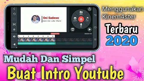 Cara Buat Intro Youtube Mudah Dan Simpel Menggunakan KineM4ster