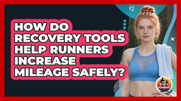 How Do Recovery Tools Help Runners Increase Mileage Safely? - All Sorts Of Running