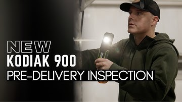 Kodiak 900 Pre-Delivery Inspection – The Critical Step Before Taking Delivery!