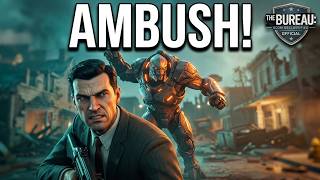 HUNTING THE INFILTRATOR! The Bureau XCOM Declassified Part 9