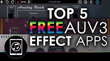 Top 5 Best FREE AUv3 Effect Apps With Demos For iPhone and iPad Music Production