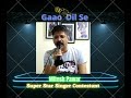 Super star singer contestant mitesh pawar like  comments please