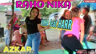 BIMA | RAHO NIKA _ VIKHA feat HARR version AZKAR MUSIC