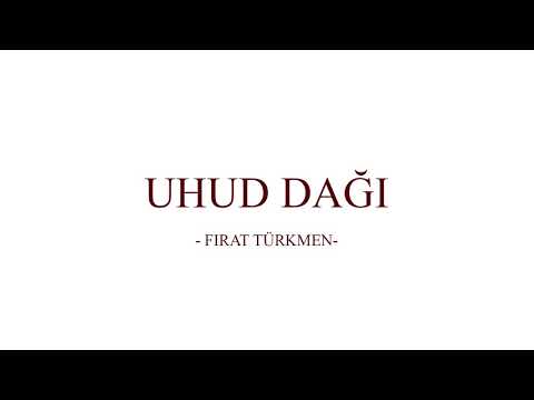 UHUD DAĞI (Fırat Türkmen)