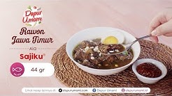 Dapur Umami - Rawon Jawa Timur Ala SajikuÂ® - Durasi: 0.50. 