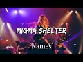 MIGMA SHELTER(ミグマ・シェルター) Third single [Names] Highlight Medley