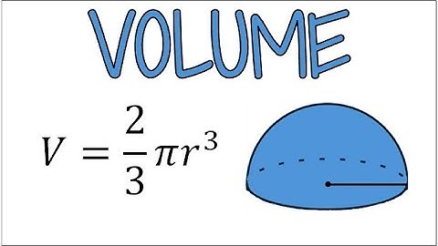 How to Find the Volume of a Hemisphere | Volume of Half a Sphere