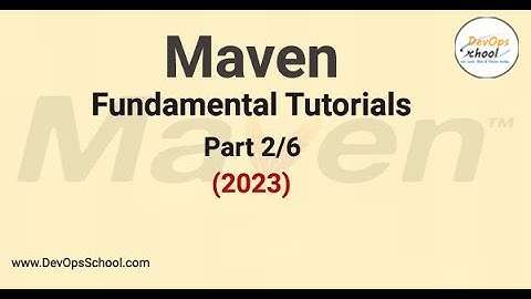 Maven Fundamental Tutorials 2023 Part-2 Out 6