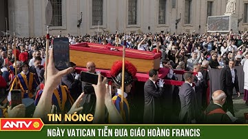 Hàng trăm nghìn người đưa tiễn Giáo hoàng Francis về nơi an nghỉ | ANTV