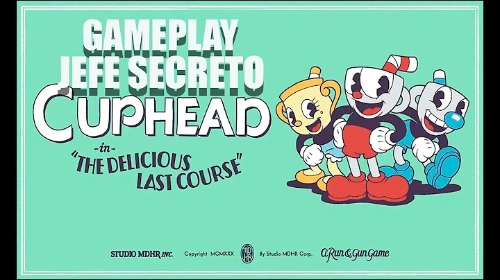 EL SECRETO DE LAS TUMBAS / CUPHEAD THE DELICIOUS LAST COURSE (DLC) (JEFE SECRETO)