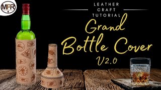 Grand Bottle Cover v2.0 Leather Pattern Tutorial