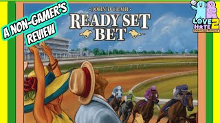 Ready Set Bet - A Non-Gamer's Review! AEG | Love 2 Hate Board Game Reviews #boardgames