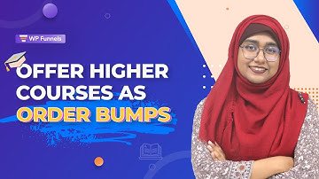 Use Order Bumps To Offer Higher Courses In Your Course Funnel Checkout - LMS Funnels