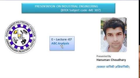 07 ME307 2 2 ABC Analysis Presented By Hanuman Choudhary GPC Hanumangarh