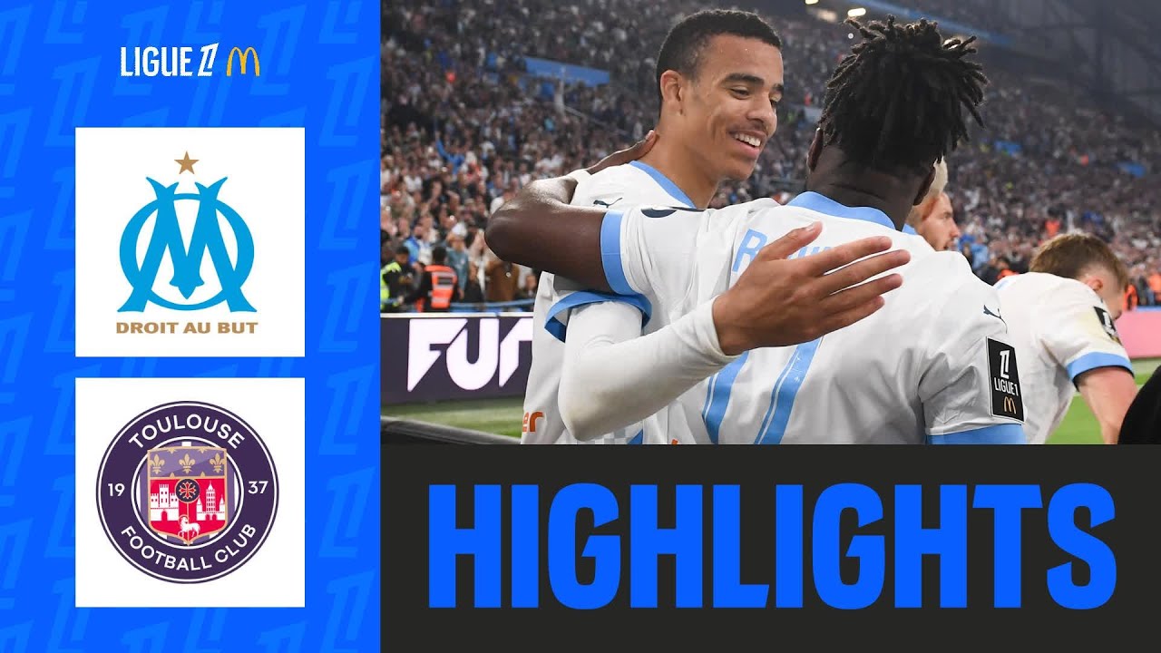 Marseille's Thrilling Victory: A Tactical Analysis of Their 3-2 Win Over Toulouse