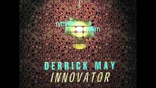 DERRICK MAY - Dreams Of Dreamers.