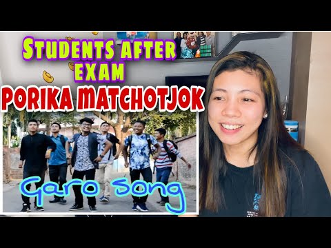 PORIKA MATCHOTJOKSTUDENTS AFTER EXAM  Fr JIMBERTH MARAK  GARO SONG  REACTION VIDEO