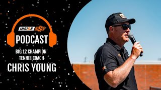 Inside OSU Podcast: Big 12 Champion Tennis Coach Chris Young