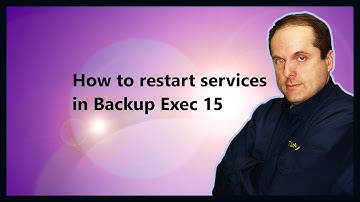 How to restart services in Backup Exec 15
