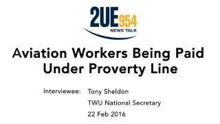 2UE: Aviation Workers Being Paid Under Poverty Line