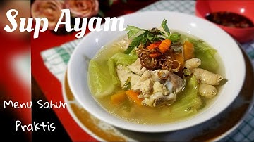 Menu Sahur Sederhana dan Sehat || Sup Ayam Enak dan Praktis Cara Bikinnya