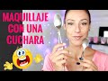 💝 MAQUILLAJE CON UNA CUCHARA