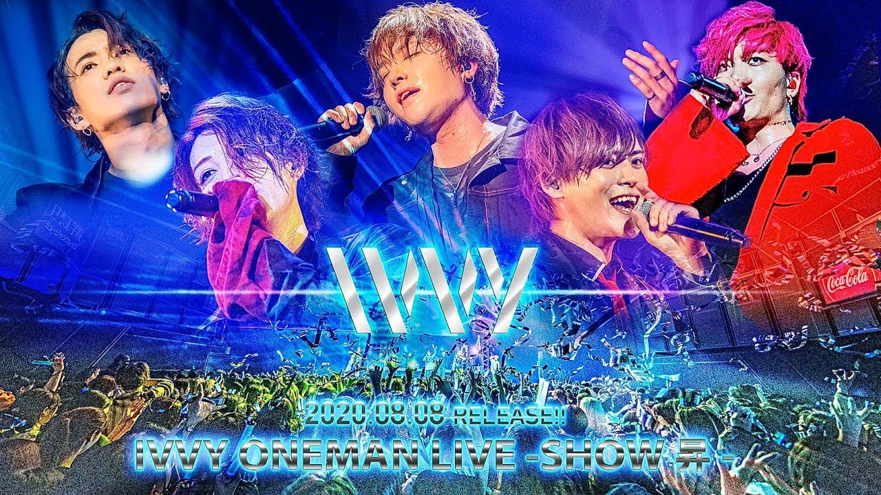 ミュージック IVVY 1st ONE MAN LIVE DVD IVVY - Live Blu-ray 「IVVY ONEMAN LIVE〜SHOW 昇〜」 (Teaser) - YouTube