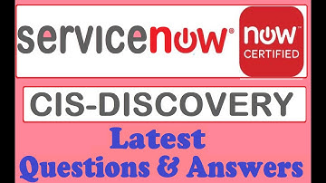 Part#8:ServiceNow CIS-Discovery:Certified Implementation Specialist Discovery : Questions & Answers