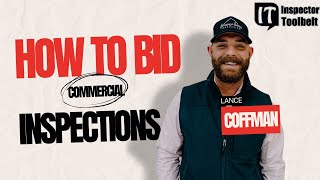 How To Bid Commercial Inspections With - Lance Coffman #commercialproperty #lancecoffman