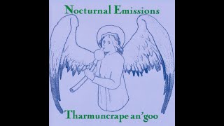 Nocturnal Emissions — Tharmuncrape an&#39;goo (1997)