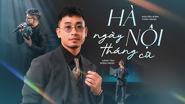 HÀ NỘI NGÀY THÁNG CŨ (ST: Song Ngọc) | Nguyễn Đình Tuấn Dũng | Lyric Video