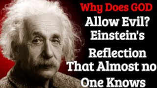 Einstein Had an Explanation for the Evil That Happens to People Almost No One Knows It