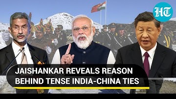 ‘India-China ties not normal’: Why Jaishankar said LAC situation ‘may turn dangerous’