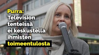 Purra puhuu vaalien vaiennetusta aiheesta - toimeentulosta