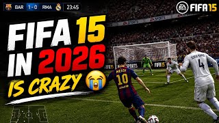 POV: You’re Playing FIFA 15 in 2026 