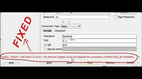 The Network Adapter could not establish the connection [ Solved ] - ORACLE 19c  2021