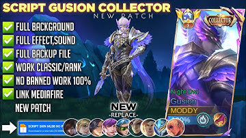 Script Skin Gusion Collector Revamp no Password | Full Effect & Voice | Latest Patch Mlbb