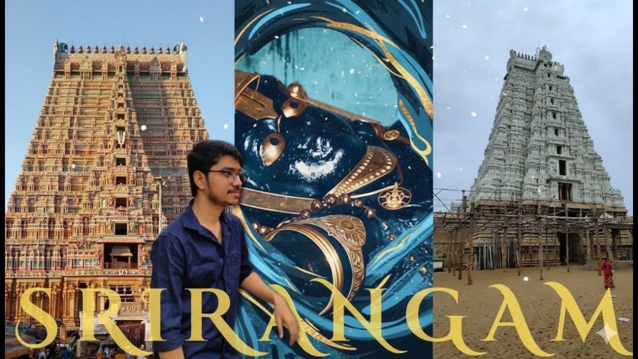 A Trip to Srirangam | Chennai to Srirangam | Sri Ranganathaswamy | Tiruchirappalli