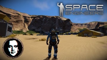 Trying out Space Engineers! - Tutorial Mission - EP1